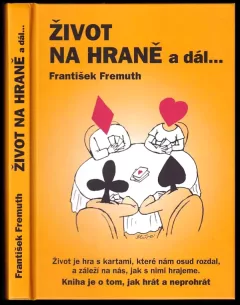 Život na hraně a dál--