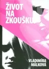 Život na zkoušku