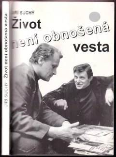 Život není obnošená vesta