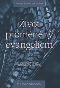 Život proměněný evangeliem