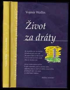 Život za dráty