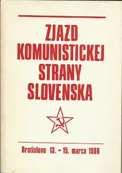 Zjazd Komunistickej strany Slovenska: 13. - 15. marca 1986