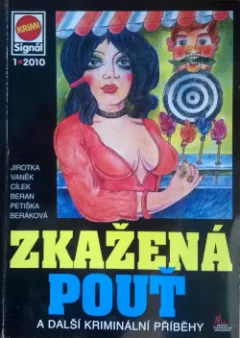 Zkažená pouť a další kriminální příběhy