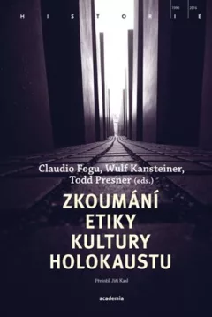 Zkoumání etiky kultury holokaustu