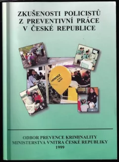 Zkušenosti policistů z preventivní práce v České republice