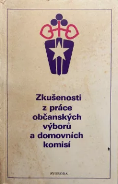 Zkušenosti z práce občanských výborů a domovních komisí