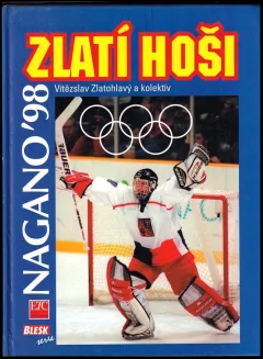 Zlatí hoši - Nagano '98