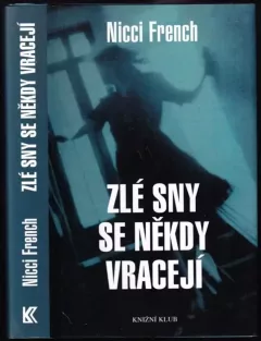 Zlé sny se někdy vracejí