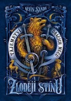 Zloději stínu – Tajemství dračích mečů