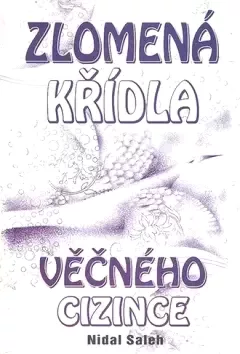 Zlomená křídla věčného cizince