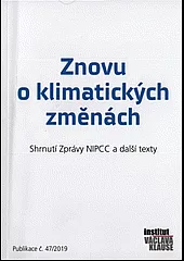 Znovu o klimatických změnách – Shrnutí Zprávy NIPCC a další texty