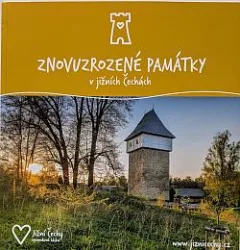 Znovuzrozené památky v jižních Čechách