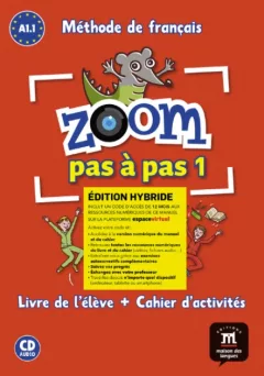 Zoom 1 pas a pas (A1.1)