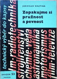 Zopakujme si pružnost a pevnost