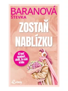 Zostaň nablízku