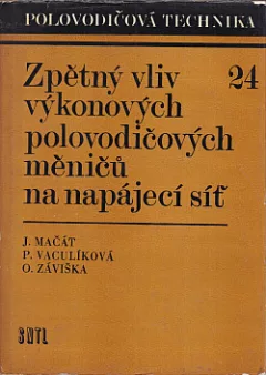 Zpětný vliv výkonových polovodičových měničů na napájecí síť