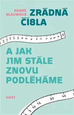 Zrádná čísla - a jak jim stále znovu podléháme