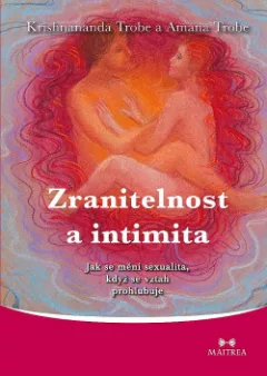 Zranitelnost a intimita