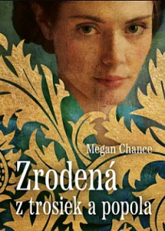 Zrodená z trosiek a popola