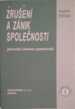 Zrušení a zánik společnosti
