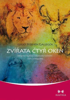 Zvířata čtyř oken - Integrace myšlení, smyslového vnímání, cítění a imaginace