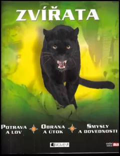 Zvířata - potrava a lov, obrana a útok, smysly a dovednosti