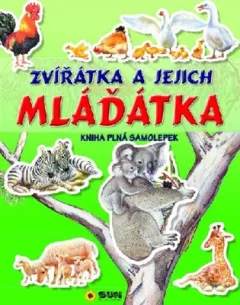 Zvířátka a jejich mláďátka- kniha plná samolepek