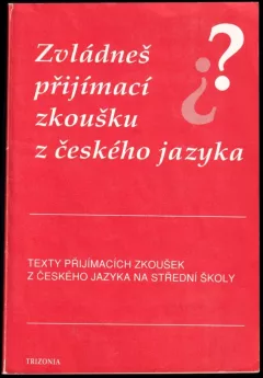 Zvládneš přijímací zkoušku z českého jazyka?