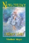 Nová civilizace: Obřady lásky