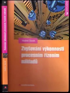 Zvyšování výkonnosti procesním řízením nákladů
